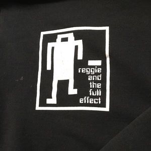 Reggie and the Full Effect hoodie